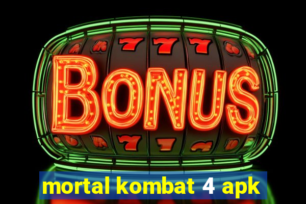 mortal kombat 4 apk